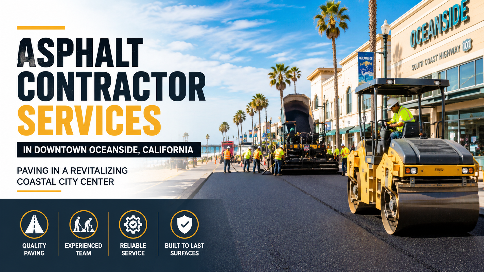 Asphalt Contractor Services in Downtown Oceanside, California: Paving in a Revitalizing Coastal City Center